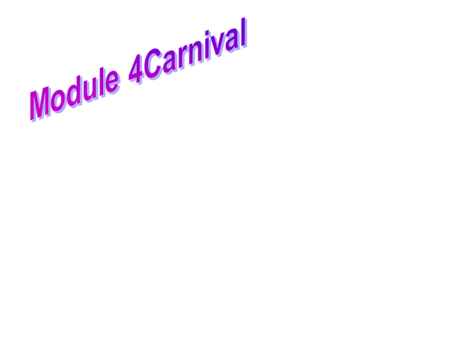 外研版高二英语必修5Module4CarnivalCulturalCorner课件(共4.ppt_第2页