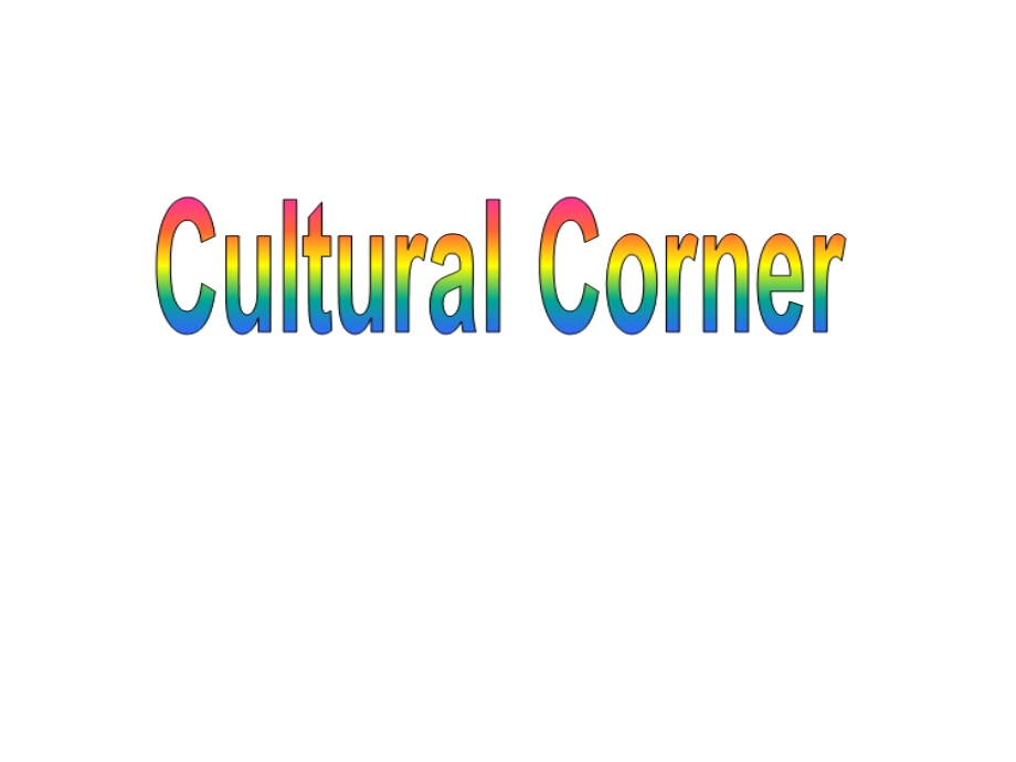 外研版高二英语必修5Module4CarnivalCulturalCorner课件(共4.ppt_第3页