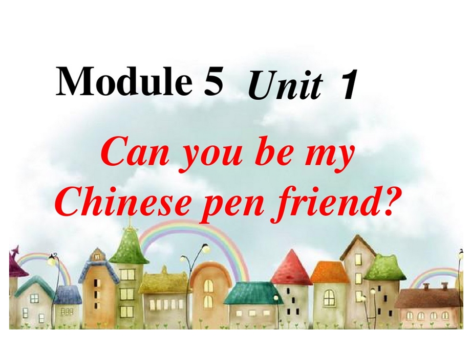 六年级上册英语课件Module5Unit1课件外研版(三起).ppt_第1页