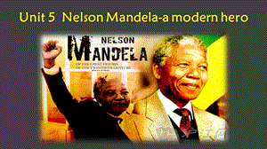 人教版英语必修一Unit 5 Nelson Mandela 知识点课件.pptx