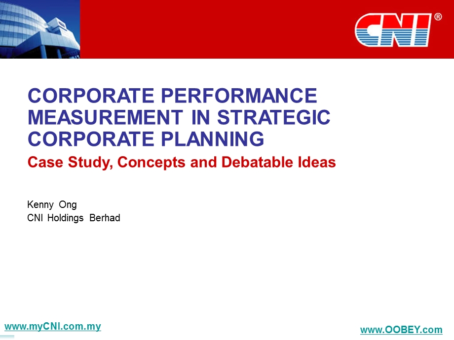 CNI人力资源精品之战略规划中的绩效考核CORPORATE PERFORMANCE MEASUREMENT IN STRATEGIC CORPORATE PLANNING.ppt_第1页
