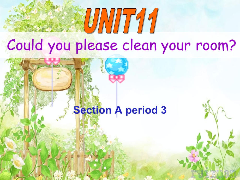新目标初中英语课件八级上册Unit 11《 Could you please clean your room》第三课时 Section A 3a 3b 4.ppt_第1页