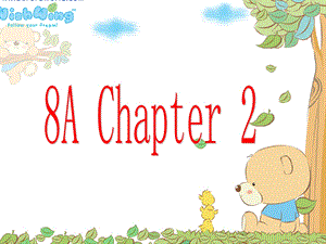上海版牛津初中英语课件8A Chapter 2.ppt