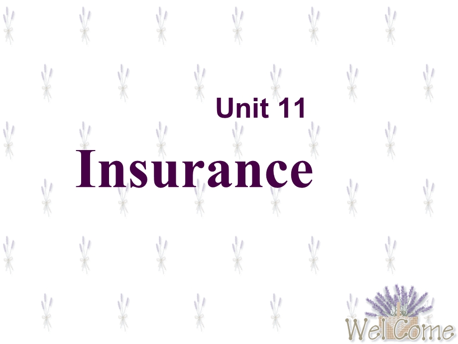 外贸函电Unit 11 Insurance.ppt_第1页