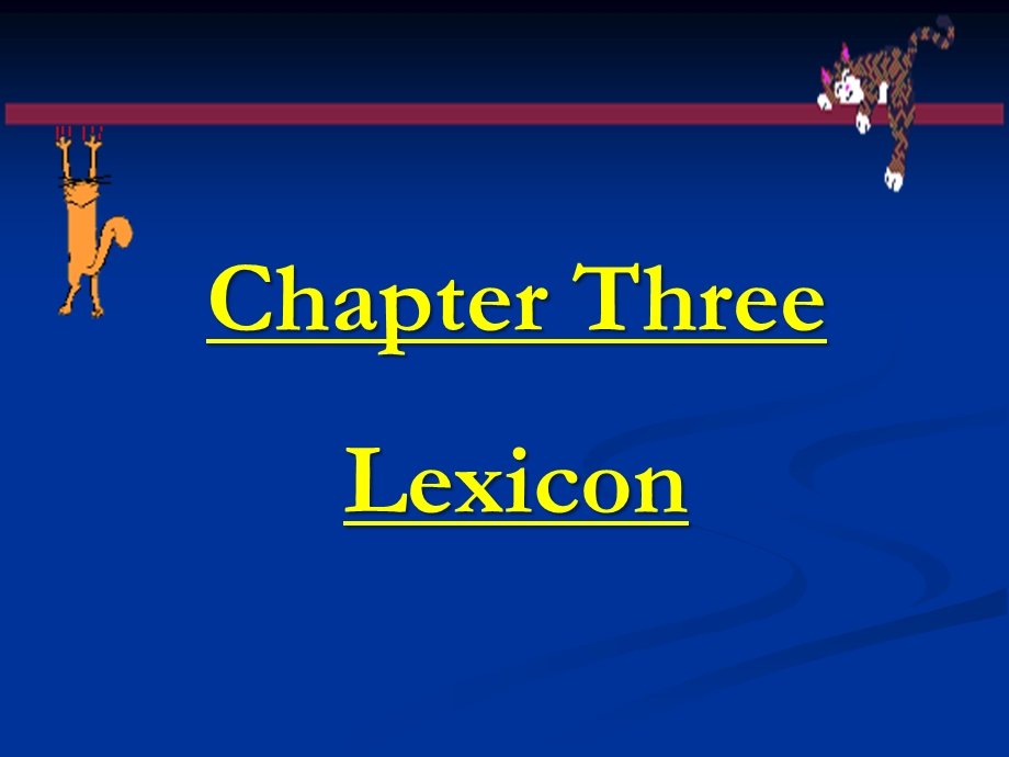 03Chapter 3lexicon.ppt_第1页