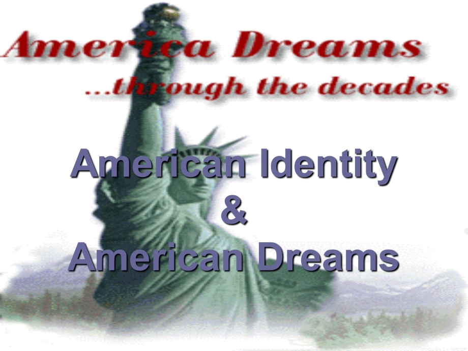 American Identity & American Dream.ppt_第1页
