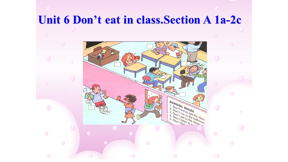 鲁教版五四制六年级英语下 Unit 6 Don’t eat in class.Section A 1a 2c教学ppt课件.ppt_第1页
