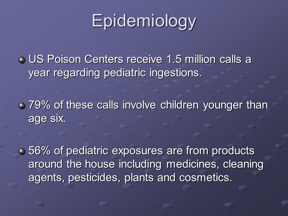 Pediatric PoisoningEmory University：小儿中毒埃默里大学.ppt_第3页