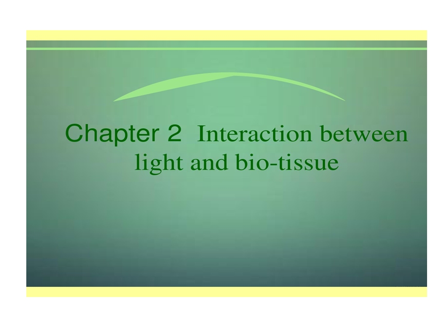 生物医学光子学22组织体对光吸收效应课件.ppt_第2页