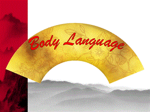 跨文化交际-Body-Language课件.ppt