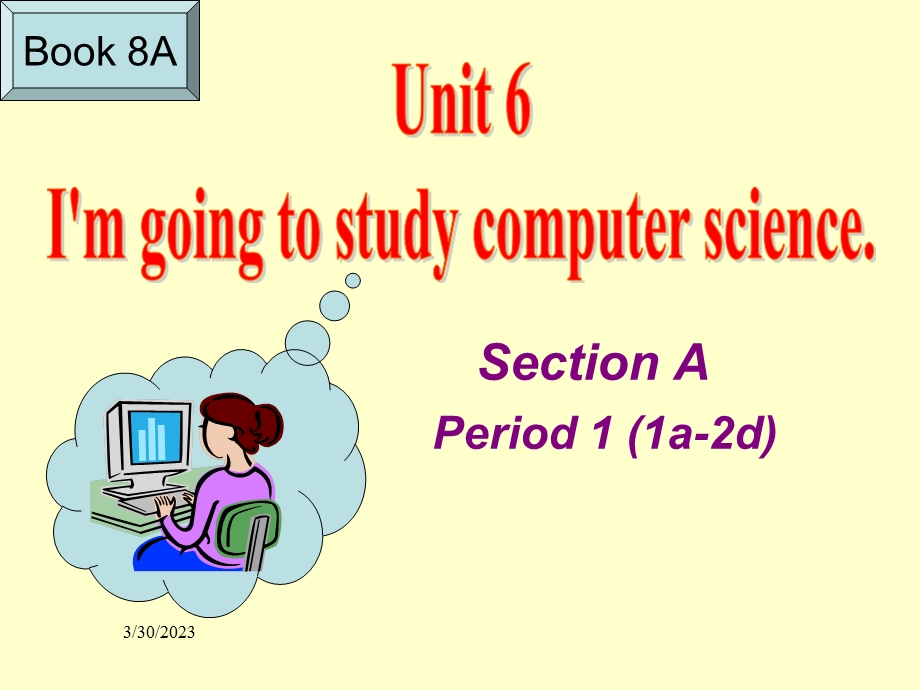初中英语人教版八年级上册Unit6SectionAPeriod1（1a2d）课件.pptx_第1页