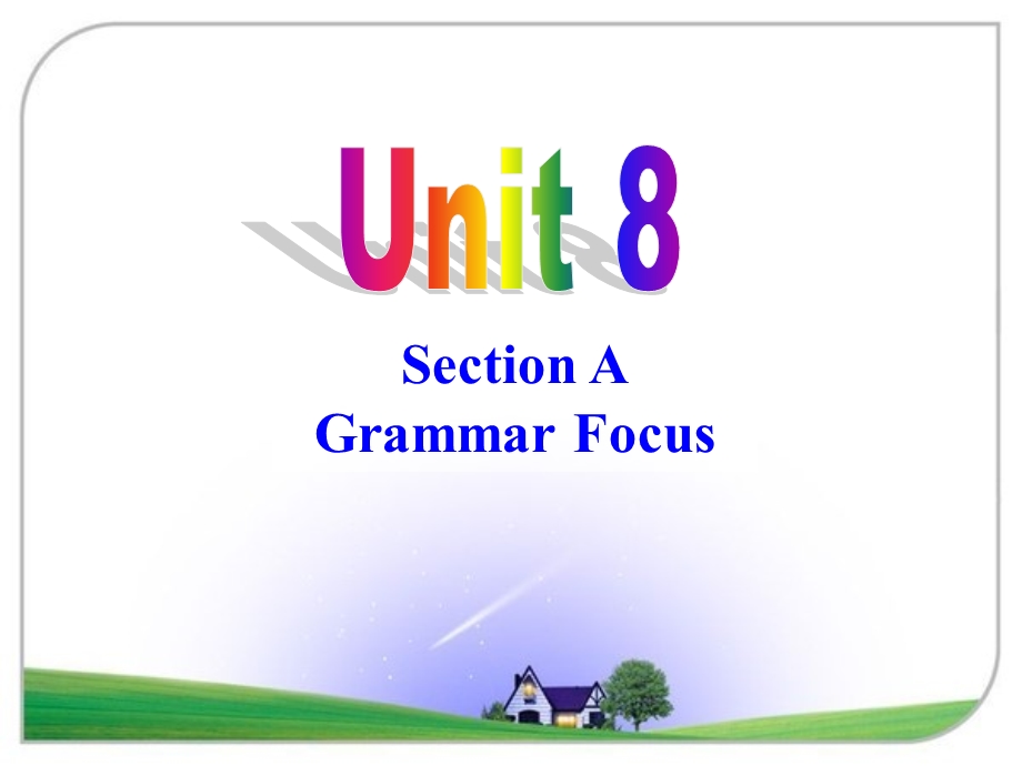 Unit8__Grammar__Focus精品课件 (2).ppt_第1页