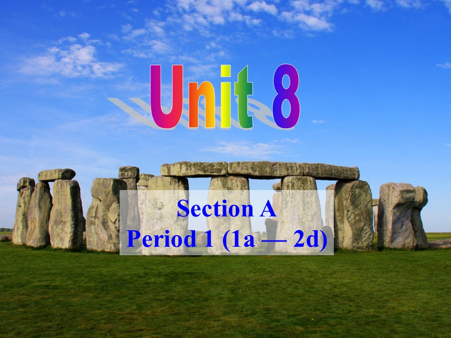九年级unit8SectionA-1.ppt_第1页