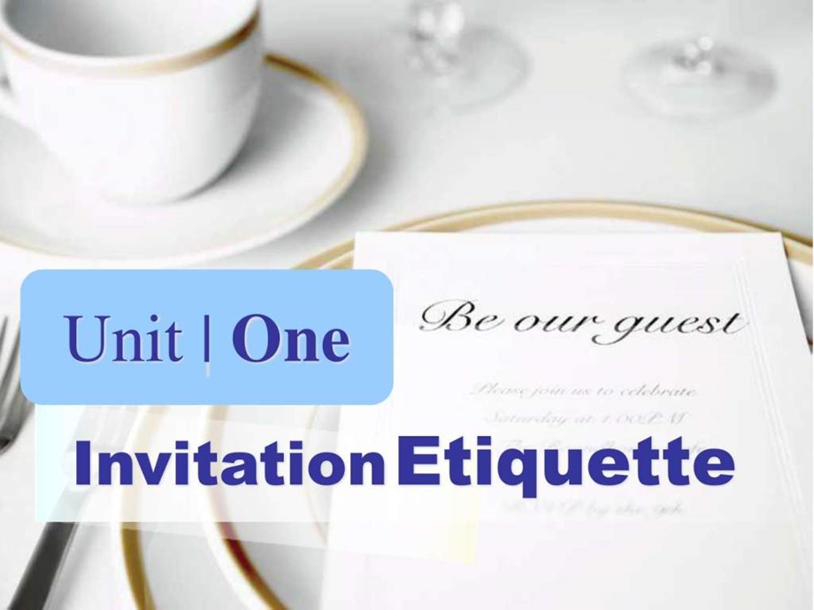 最新新编实用英语综合教程二unit 1 invitation etiquette..ppt_第1页
