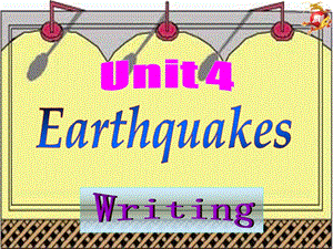 英语：Unit4《Earthquakes》课件-writing（新人教版必修1）.ppt