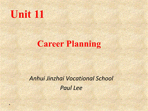 中职英语-基础模块下-unit-11-career-planning.ppt