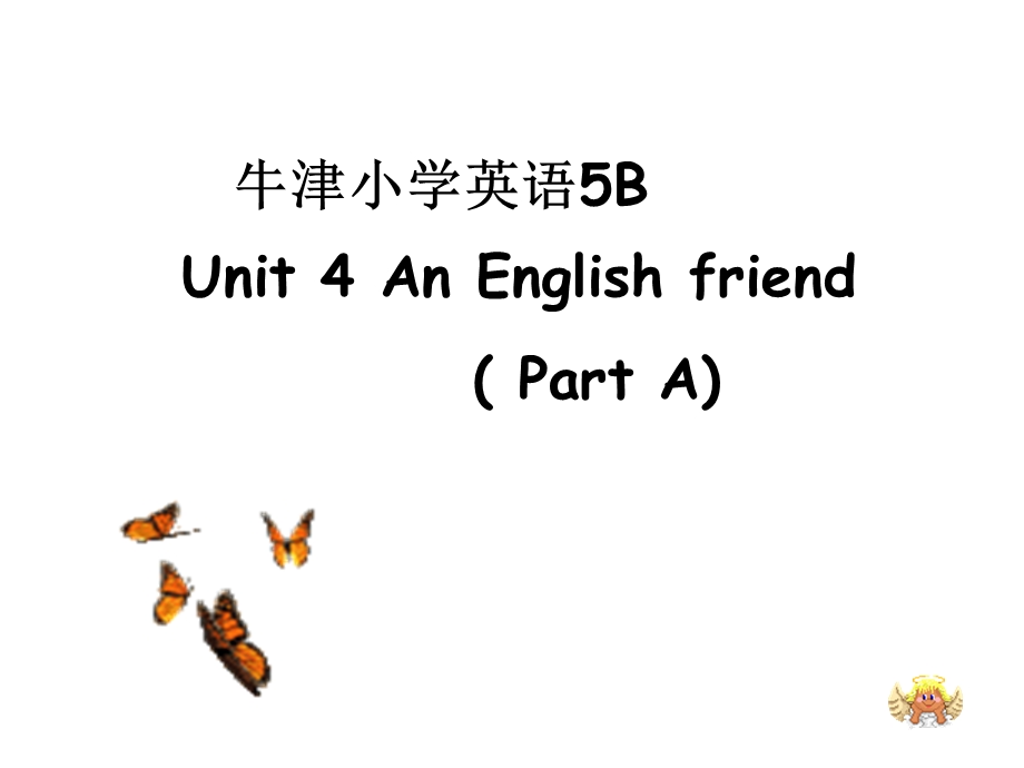 牛津苏教五下Unit4AnEnglishfriend课件之二.ppt_第1页