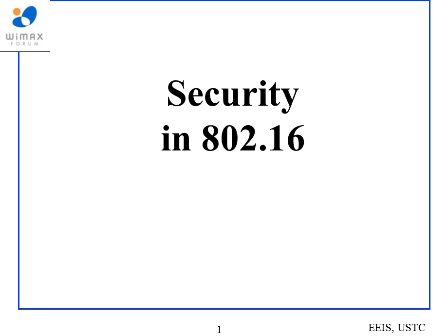 【大学课件】信息通信：Security in 802.16.ppt_第1页