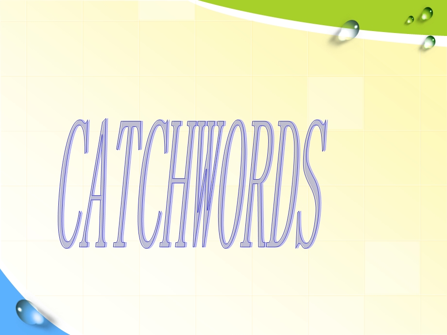 CatchwordsLiz.ppt_第1页