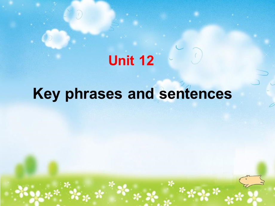 新目标英语七年级下期末复习unit12重点词组句子.ppt_第1页