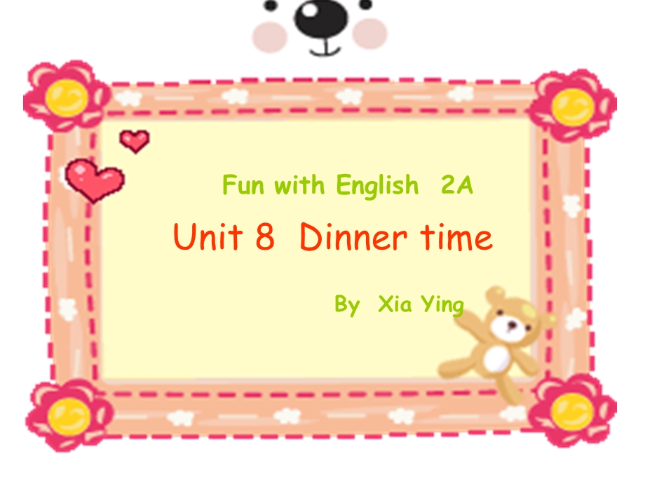 牛津苏教二上Unit8Dinnertim.ppt_第1页